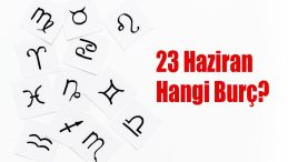 23 Haziran Hangi Burç? 23 Haziran Burcu Özellikleri ve Yorumu