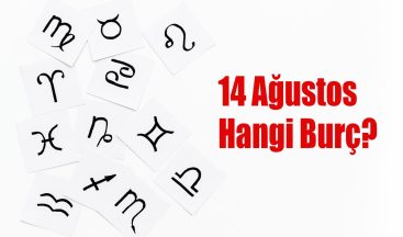 14 Ağustos Hangi Burç? 14 Ağustos Burcu Özellikleri ve Yorumu