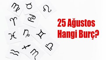 25 Ağustos Hangi Burç? 25 Ağustos Burcu Özellikleri ve Yorumu