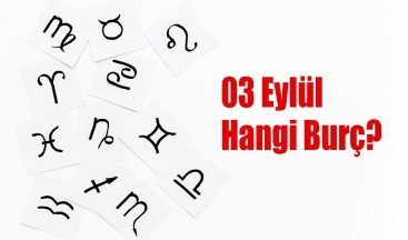 03 Eylül Hangi Burç? 03 Eylül Burcu Özellikleri ve Yorumu