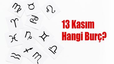 13 Kasım Hangi Burç? 13 Kasım Burcu Özellikleri ve Yorumu